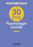 Les 30 grandes notions en psychologie sociale - 3e éd. (eBook, ePUB)