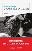 J'avais oublié la légèreté (eBook, ePUB) J'avais oublié la légèreté (eBook, ePUB)