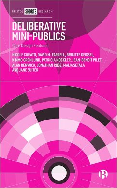 Deliberative Mini-Publics (eBook, ePUB) - Curato, Nicole; Farrell, David