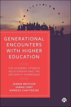 Generational Encounters with Higher Education (eBook, ePUB) - Bristow, Jennie; Cant, Sarah