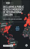 Declaring a Public Health Emergency of International Concern (eBook, ePUB)