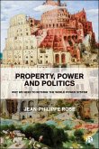 Property, Power and Politics (eBook, ePUB)