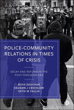 Police-Community Relations in Times of Crisis (eBook, ePUB) - Deuchar, Ross; Crichlow, Vaughn