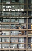 Volume 2: Housing and Home (eBook, ePUB) Volume 2: Housing and Home (eBook, ePUB)