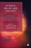 Science, Belief and Society (eBook, ePUB) Science, Belief and Society (eBook, ePUB)