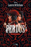 Perdus - Disney Dark Ascension (eBook, ePUB) Perdus - Disney Dark Ascension (eBook, ePUB)