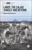 Lande: The Calais 'Jungle' and Beyond (eBook, ePUB)