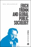 Erich Fromm and Global Public Sociology (eBook, ePUB)