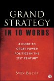 Grand Strategy in 10 Words (eBook, ePUB)
