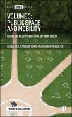 Volume 3: Public Space and Mobility (eBook, ePUB)