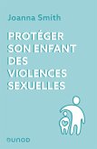 Protéger son enfant des violences sexuelles (eBook, ePUB)