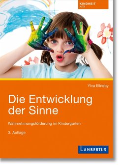 Die Entwicklung der Sinne (eBook, PDF) - Ellneby, Ylva