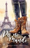 Pés no mundo (eBook, ePUB) Pés no mundo (eBook, ePUB)