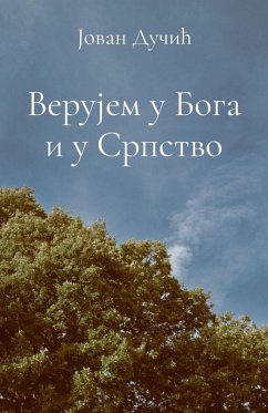 Cover Verujem u Boga i u Srpstvo (eBook, ePUB)