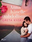 Anna hänelle mahdollisuus (eBook, ePUB)
