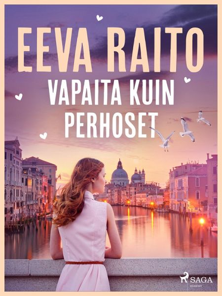 Vapaita kuin perhoset (eBook, ePUB)
