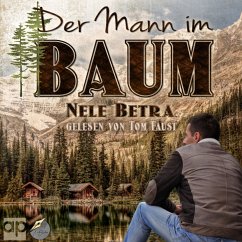Der Mann im Baum (MP3-Download) - Betra, Nele