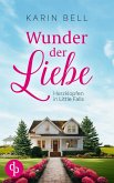 Wunder der Liebe (eBook, ePUB)