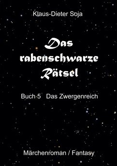 Das rabenschwarze Rätsel (eBook, ePUB) - Soja, Klaus-Dieter