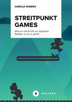 Streitpunkt Games (eBook, PDF) - Koberg, Harald