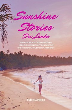 Sunshine Stories Sri Lanka (eBook, ePUB) - Pirker, Patricia
