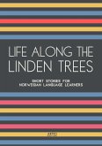 Life Along The Linden Trees: Short Stories for Norwegian Language Learners (eBook, ePUB)