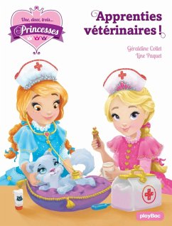 Une, deux, trois princesses - Apprenties vétérinaires - Tome 12 (eBook, ePUB) - Collet, Géraldine