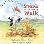 The Stork That Chose to Walk (MP3-Download)