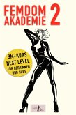 Femdom Akademie 2 (eBook, ePUB)