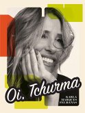 Oi, Tchurma (eBook, ePUB)