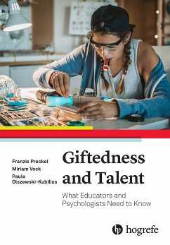 Giftedness and Talent (eBook, PDF) - Preckel, Franzis; Vock, Miriam; Olszewski-Kubilius, Paula