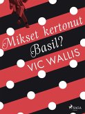 Mikset kertonut, Basil? (eBook, ePUB)