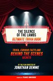 The Silence Of The Lambs - Ultimate Trivia Book: Trivia, Curious Facts And Behind The Scenes Secrets Of The Film Directed By Jonathan Demme (eBook, ePUB)