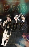Dead Guy (Quaystone Cops Murder Mysteries, #1) (eBook, ePUB) Dead Guy (Quaystone Cops Murder Mysteries, #1) (eBook, ePUB)
