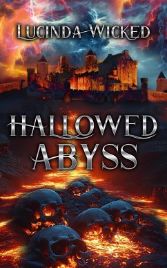 The Hallowed Abyss (Cosmic Requiem Circle, #3) (eBook, ePUB) - Wicked, Lucinda The Hallowed Abyss (Cosmic Requiem Circle, #3) (eBook, ePUB) - Wicked, Lucinda