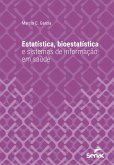 Estatística, bioestatística e sistemas de informação em saúde (eBook, ePUB)