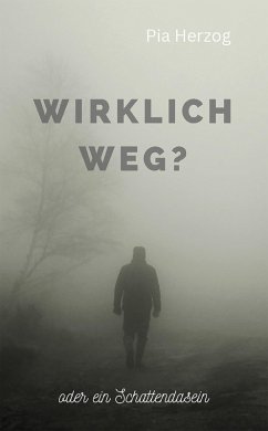 Wirklich Weg? (eBook, ePUB) - Herzog, Pia