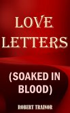 Love Letters (Soaked in Blood) (eBook, ePUB)