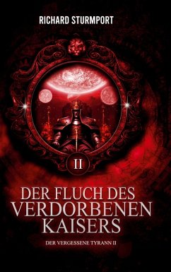 Der Fluch des Verdorbenen Kaisers (eBook, ePUB) - Sturmport, Richard