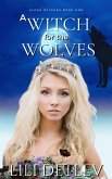 A Witch for the Wolves (Alpha Witches, #1) (eBook, ePUB)