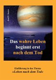 Das wahre Leben beginnt erst nach dem Tod (eBook, ePUB)