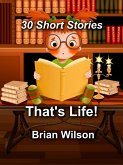 That's Life! 30 Short Stories (eBook, ePUB)