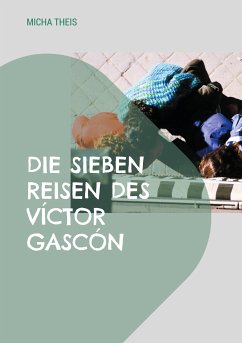 Die sieben Reisen des Víctor Gascón (eBook, ePUB)