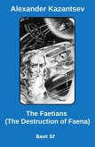 The Faetians (The Destruction of Faena) (eBook, ePUB)