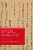 Music, Mind, and Language in Chinese Poetry and Performance (eBook, ePUB)
