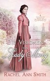 Die Visionen von Lady Mary (Agents of the Home Office, #4) (eBook, ePUB)