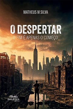 O Despertar (eBook, ePUB) - Silva, Matheus M