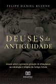 Deuses da Antiguidade (eBook, ePUB) Deuses da Antiguidade (eBook, ePUB)