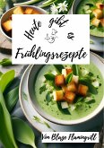 Heute gibt es - Frühlingsrezepte (eBook, ePUB)