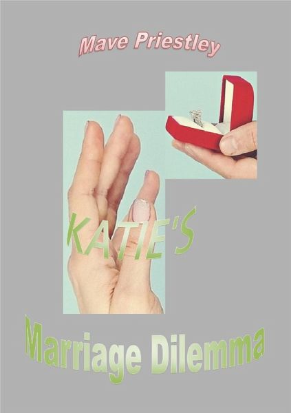 Katie's Marriage Dilemma (eBook, ePUB)